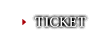 TICKET