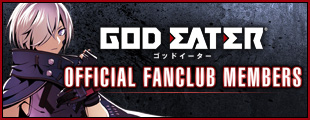 GOD EATER OFFICIAL FANCLUB MEMBERS